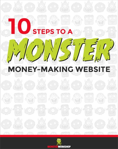 10 Steps to a Monster Money Making Website